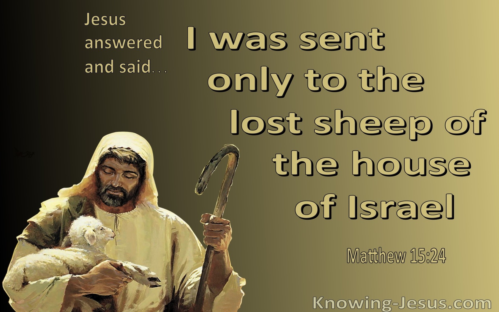 Matthew 15:24 The Lost Sheep Of The House Of Israel (gold)